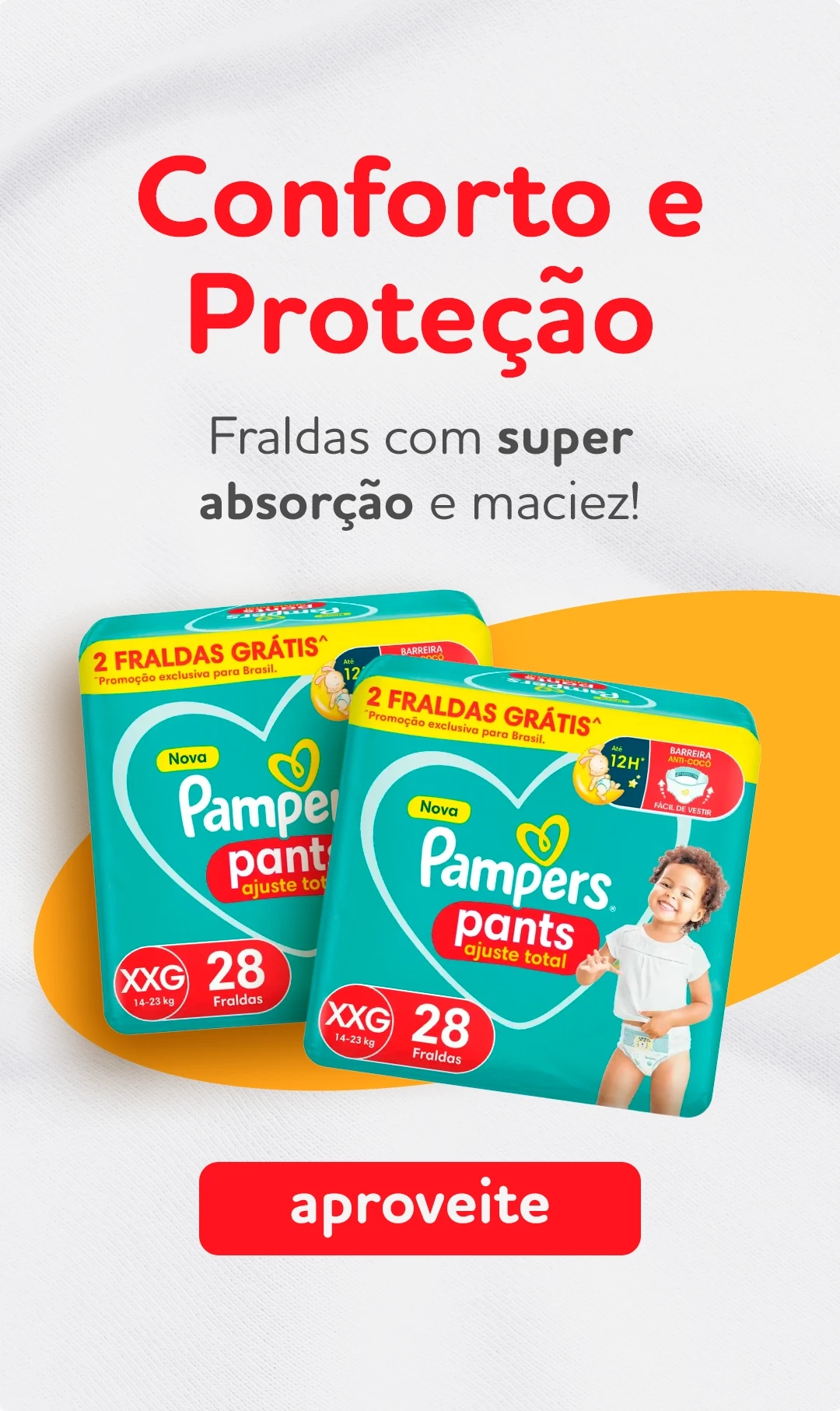 Veja mais: Banner - Vitrine - Pampers