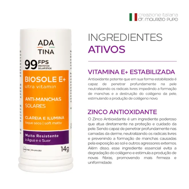 ADA TINA BIOSOLE E+ ULTRA VITAMIN FPS99 STICK SEM COR 14G